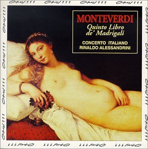 C. Monteverdi/Fifth Book Of Madrigals@Alessandrini/Con Italiano